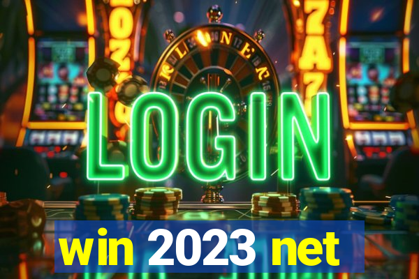 win 2023 net